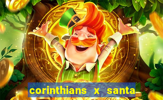 corinthians x santa cruz ao vivo hd